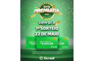 Sicredi Grandes Lagos PR/SP realiza primeiro sorteio da campanha Sorte Premiada 2026 no dia 22 de maio